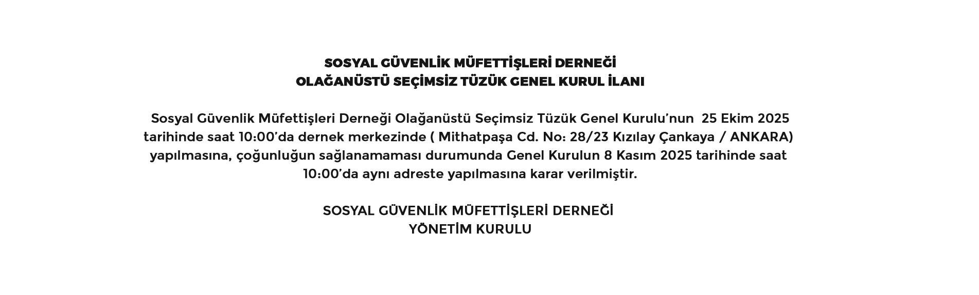 Olağanüstü Seçimsiz Tüzük Genel Kurul İlanı